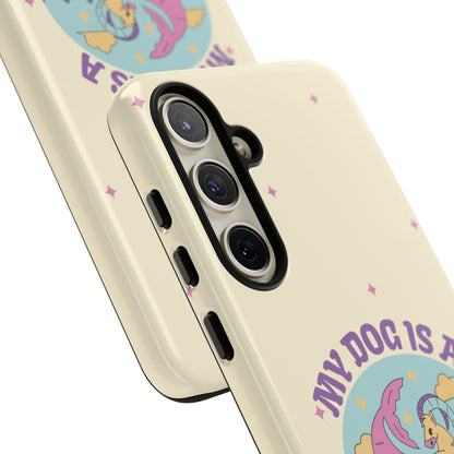My Dog is a Capricorn Phone Case