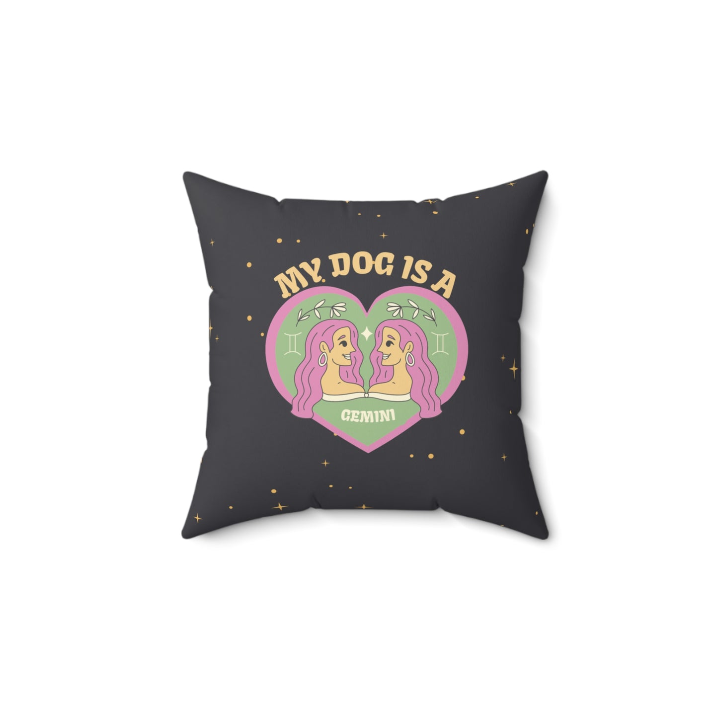 My Dog is a Gemini Throw Pillow