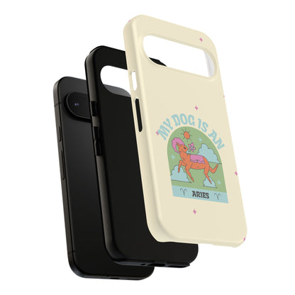 My Dog is an Aries Phone Case