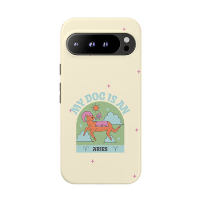 My Dog is an Aries Phone Case