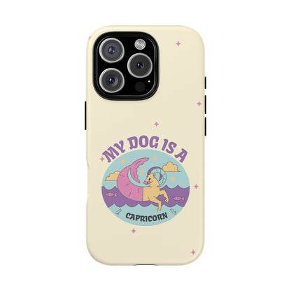 My Dog is a Capricorn Phone Case