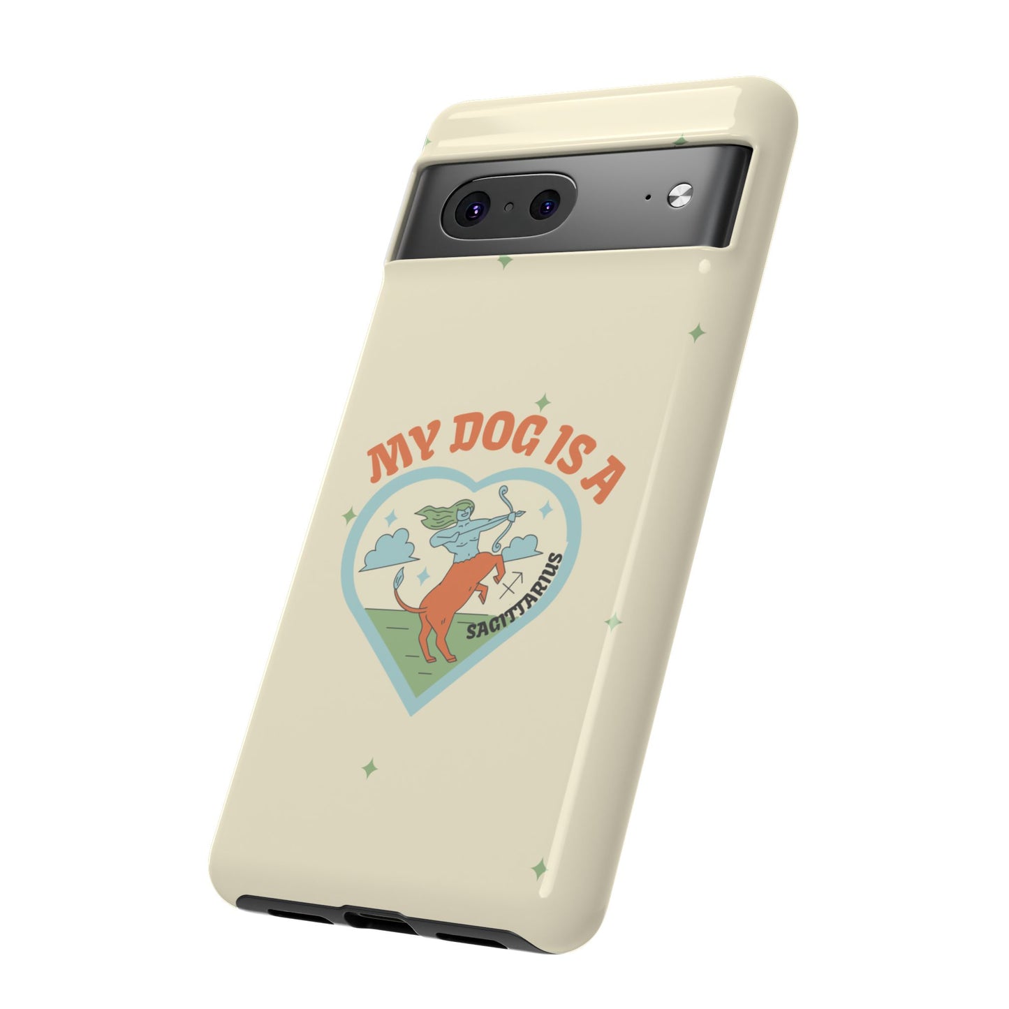 My Dog is a Sagittarius Phone Case