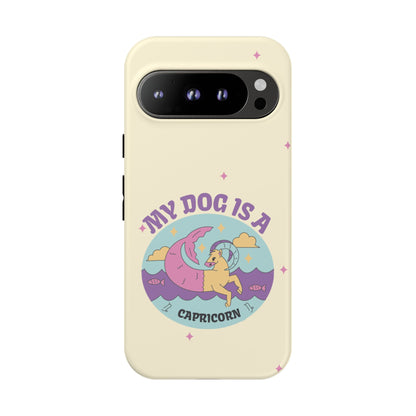 My Dog is a Capricorn Phone Case