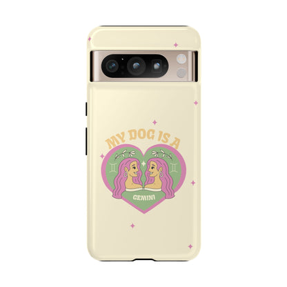 My Dog is a Gemini Phone Case