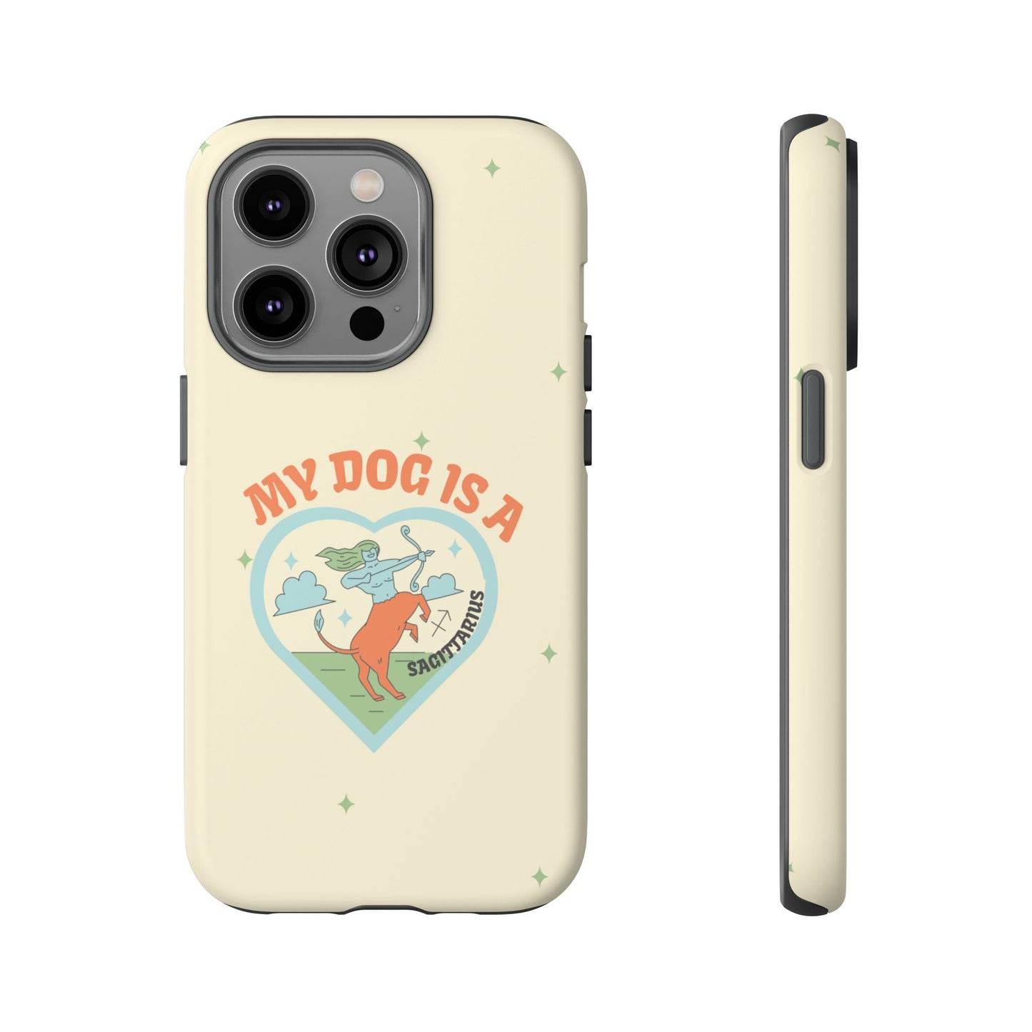 My Dog is a Sagittarius Phone Case