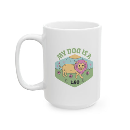 My Dog is a Leo Mug