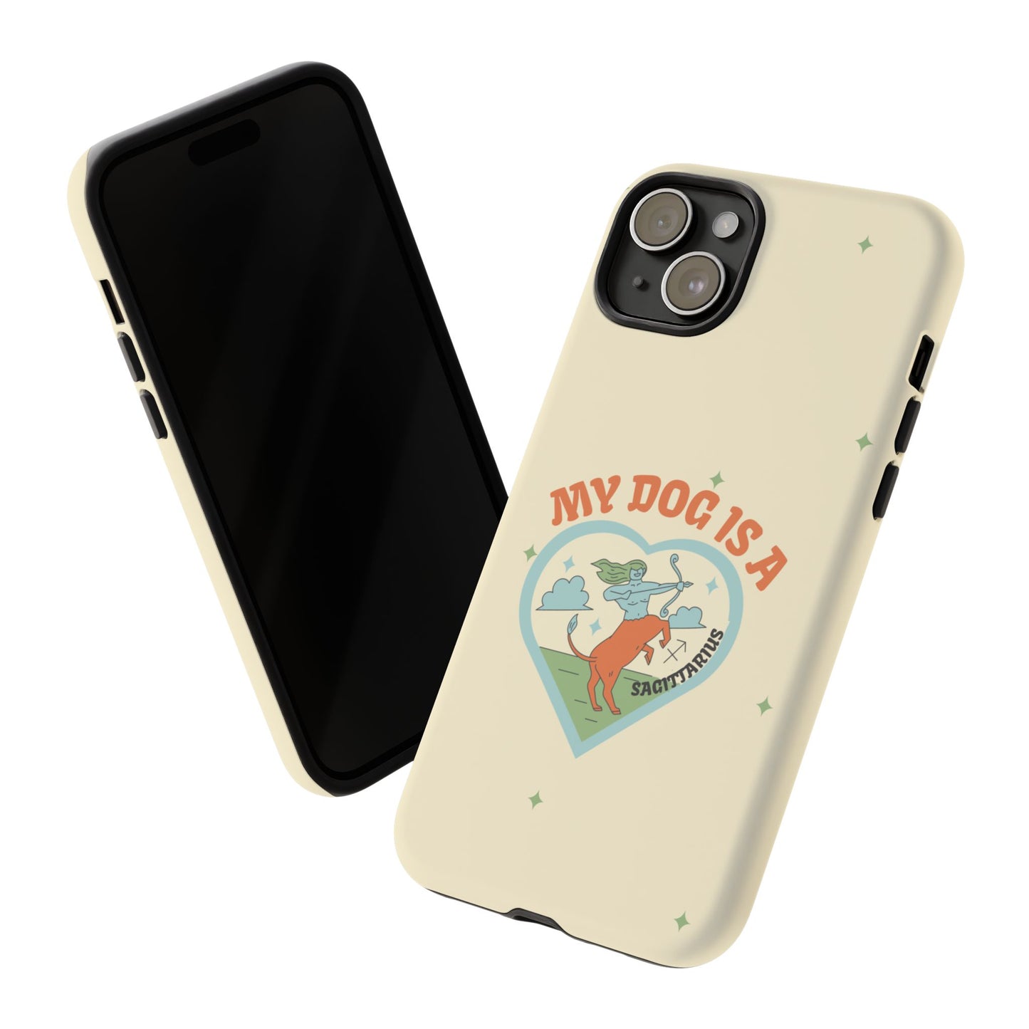 My Dog is a Sagittarius Phone Case