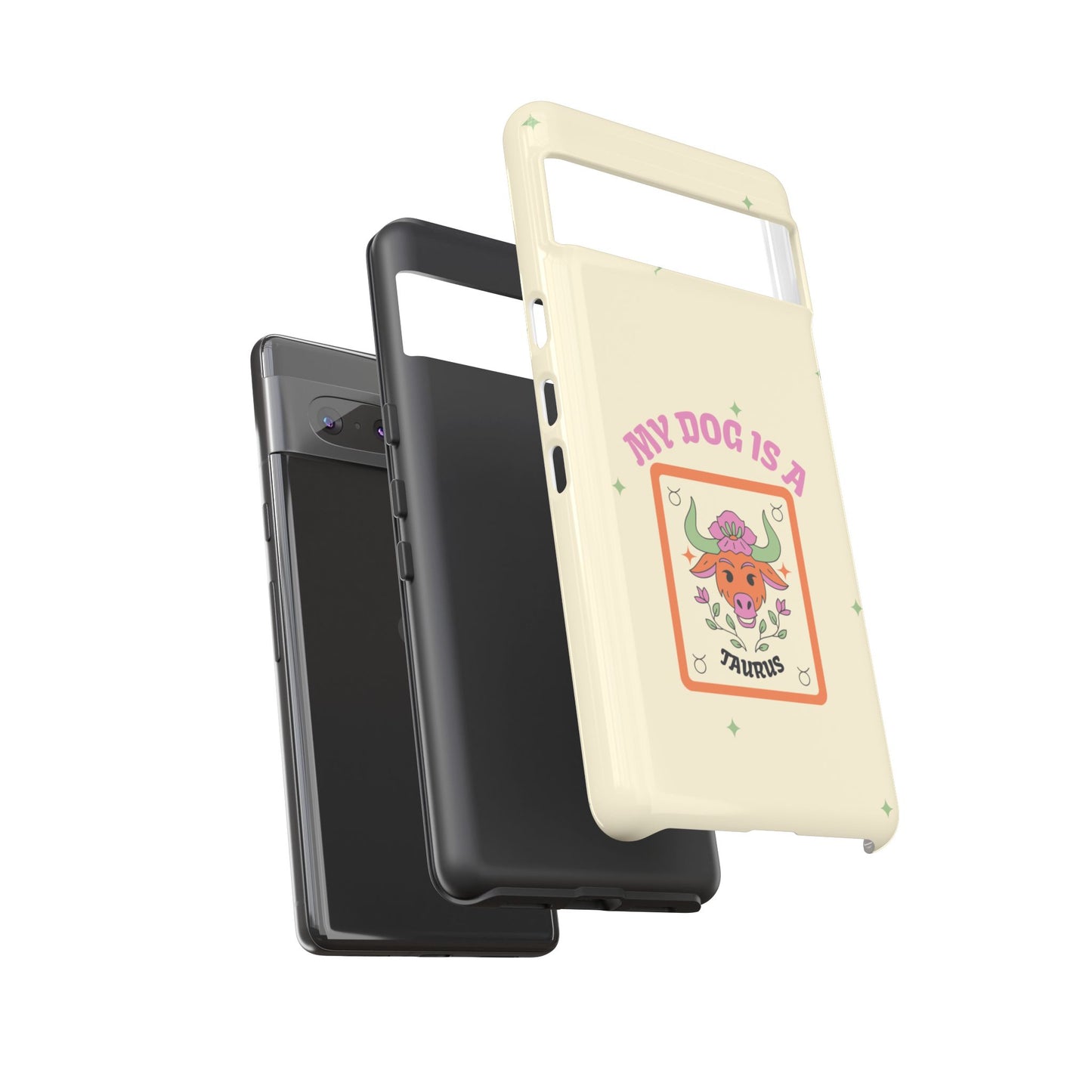 My Dog is a Taurus Phone Case