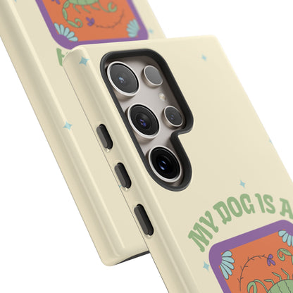 My Dog is a Scorpio Phone Case
