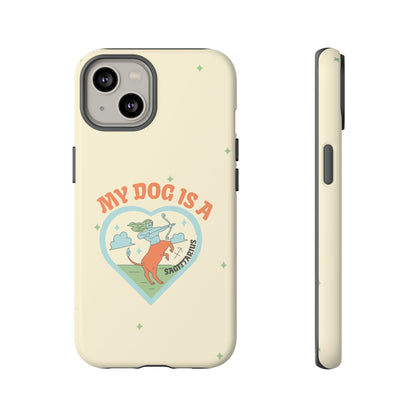 My Dog is a Sagittarius Phone Case