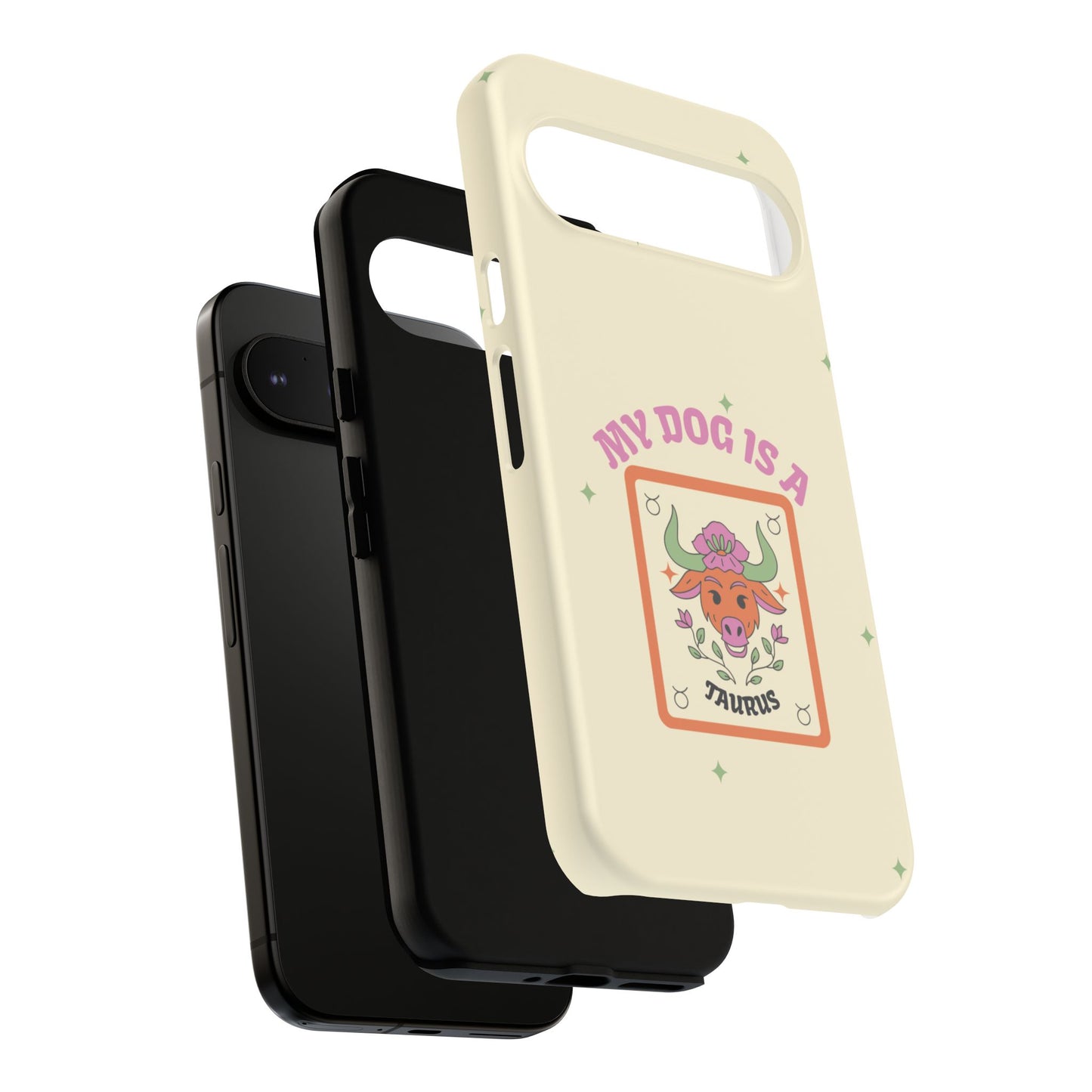 My Dog is a Taurus Phone Case