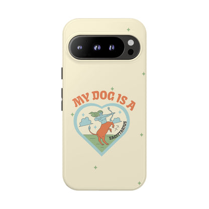 My Dog is a Sagittarius Phone Case