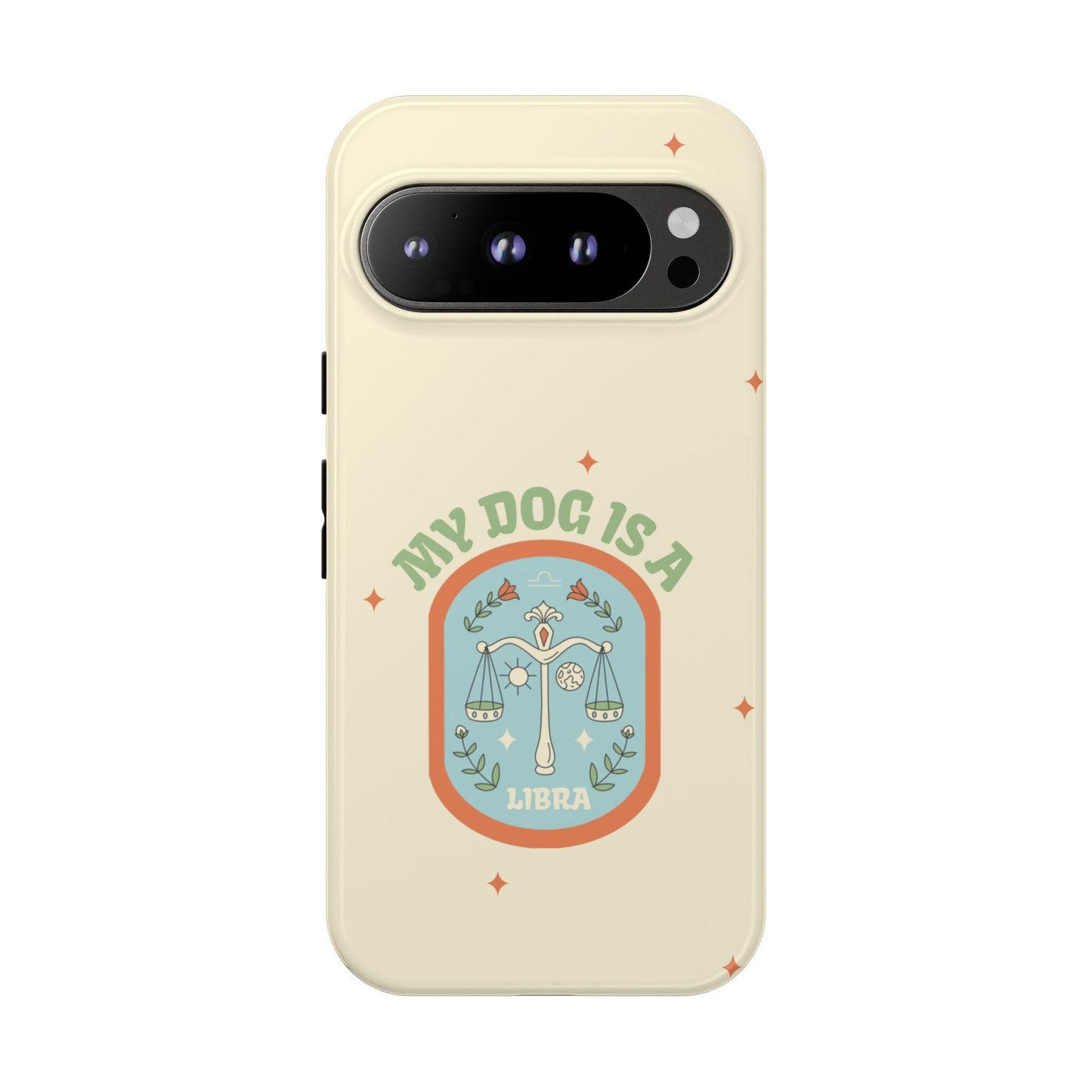 My Dog is a Libra Phone Case