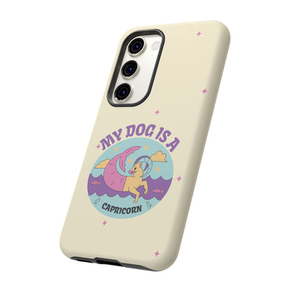 My Dog is a Capricorn Phone Case