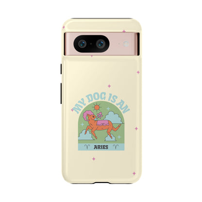 My Dog is an Aries Phone Case