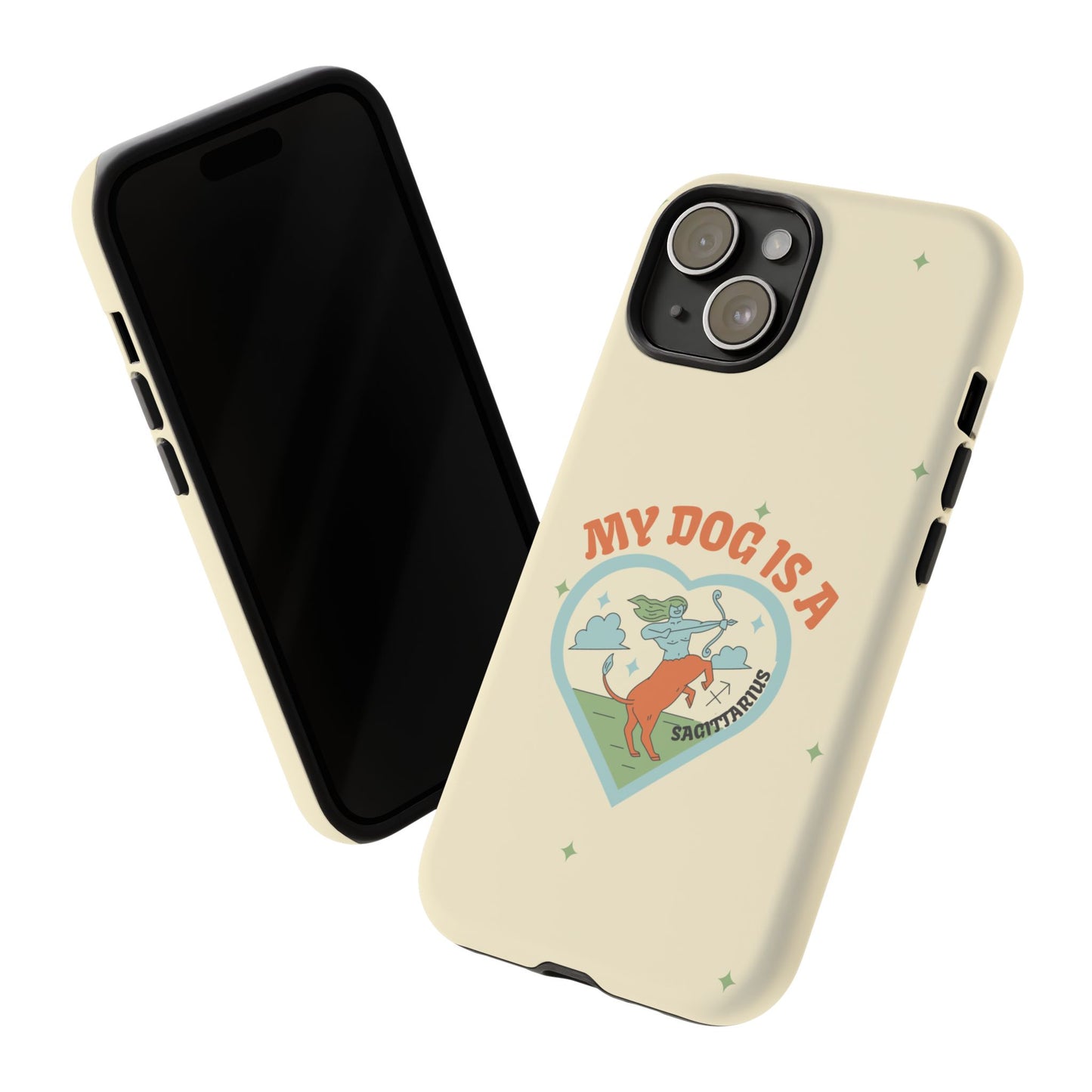 My Dog is a Sagittarius Phone Case