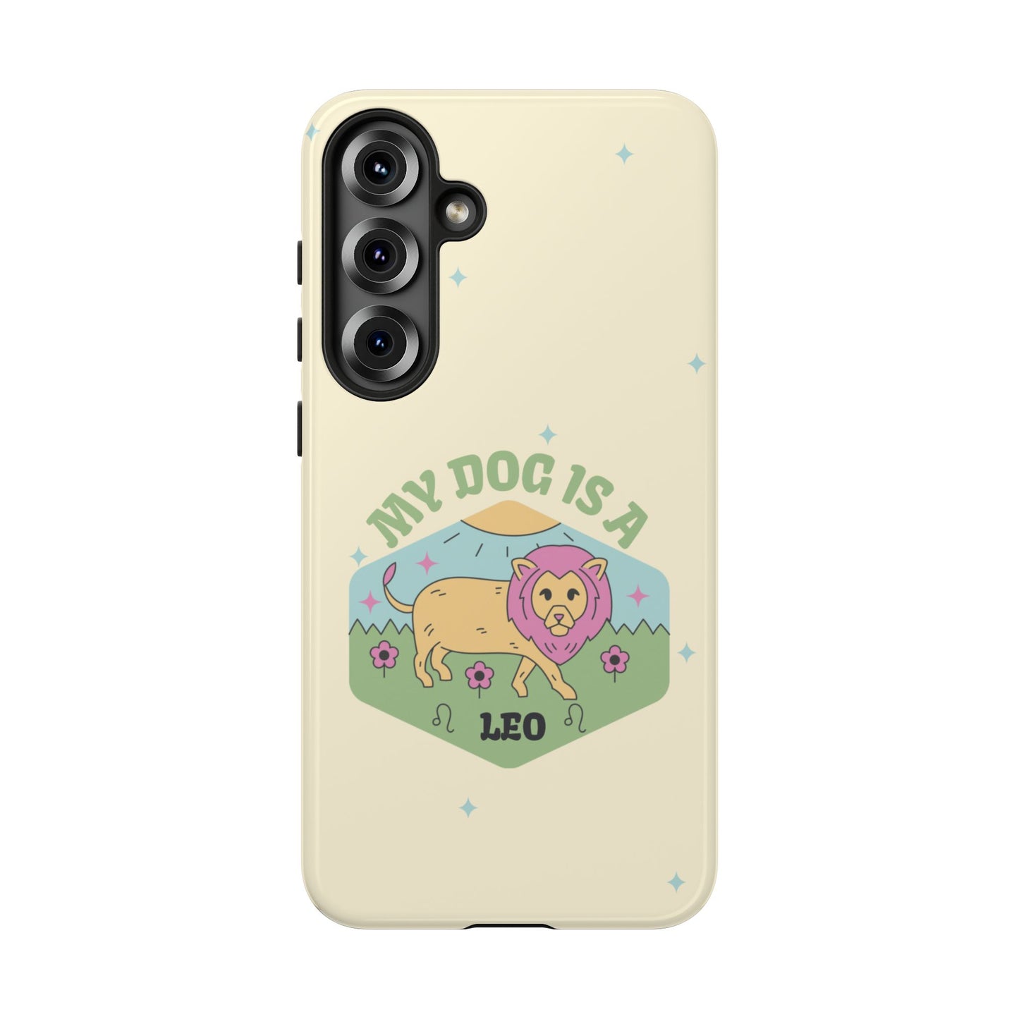 My Dog Is a Leo Phone Case