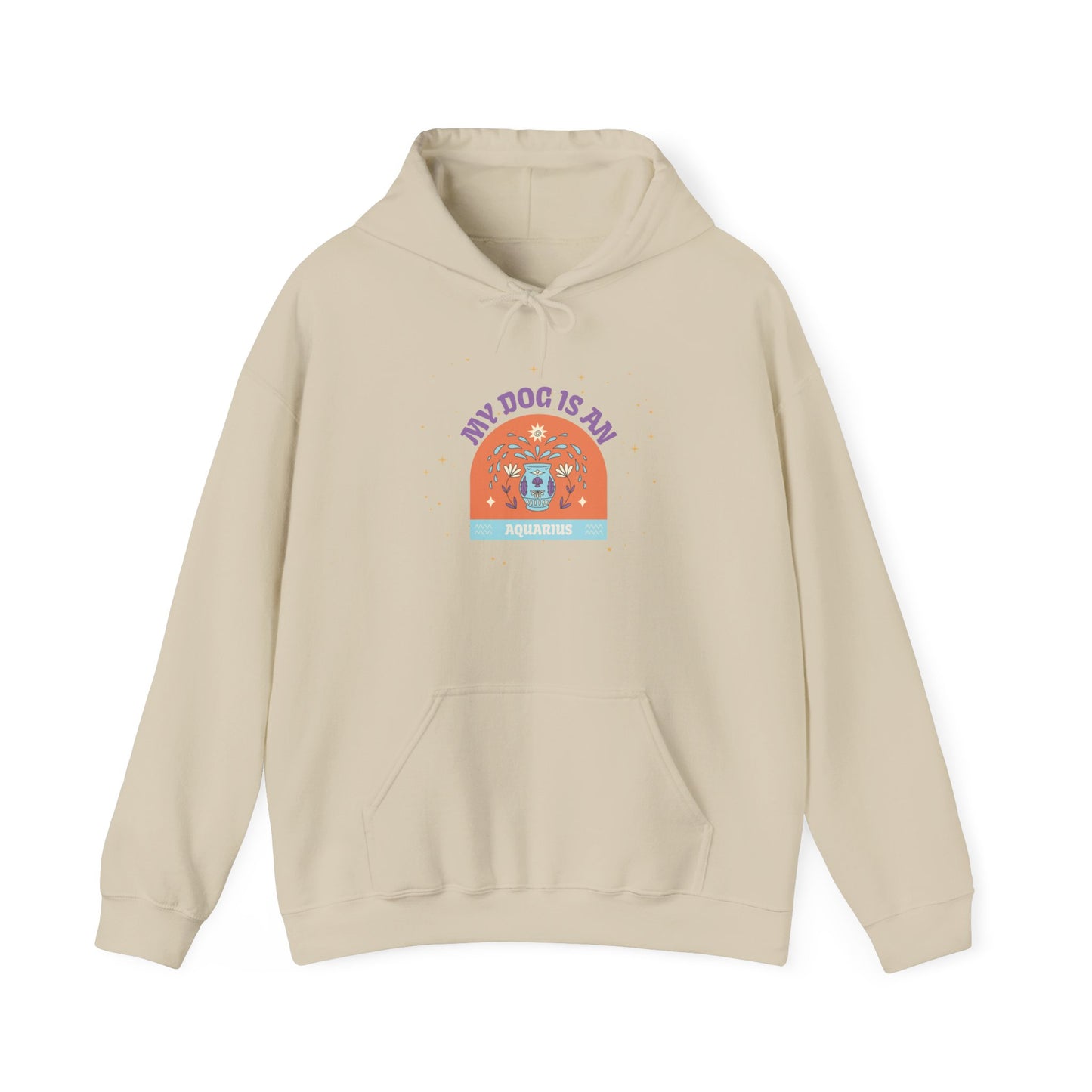 My Dog is an Aquarius Hoodie