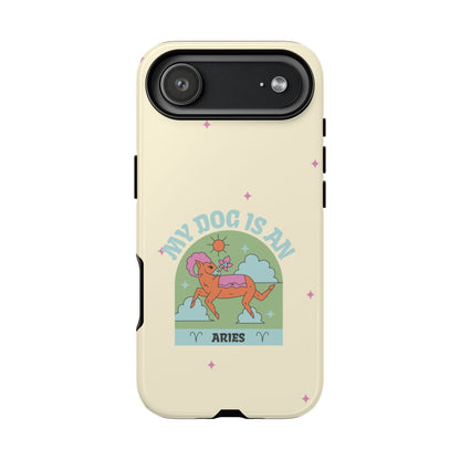 My Dog is an Aries Phone Case