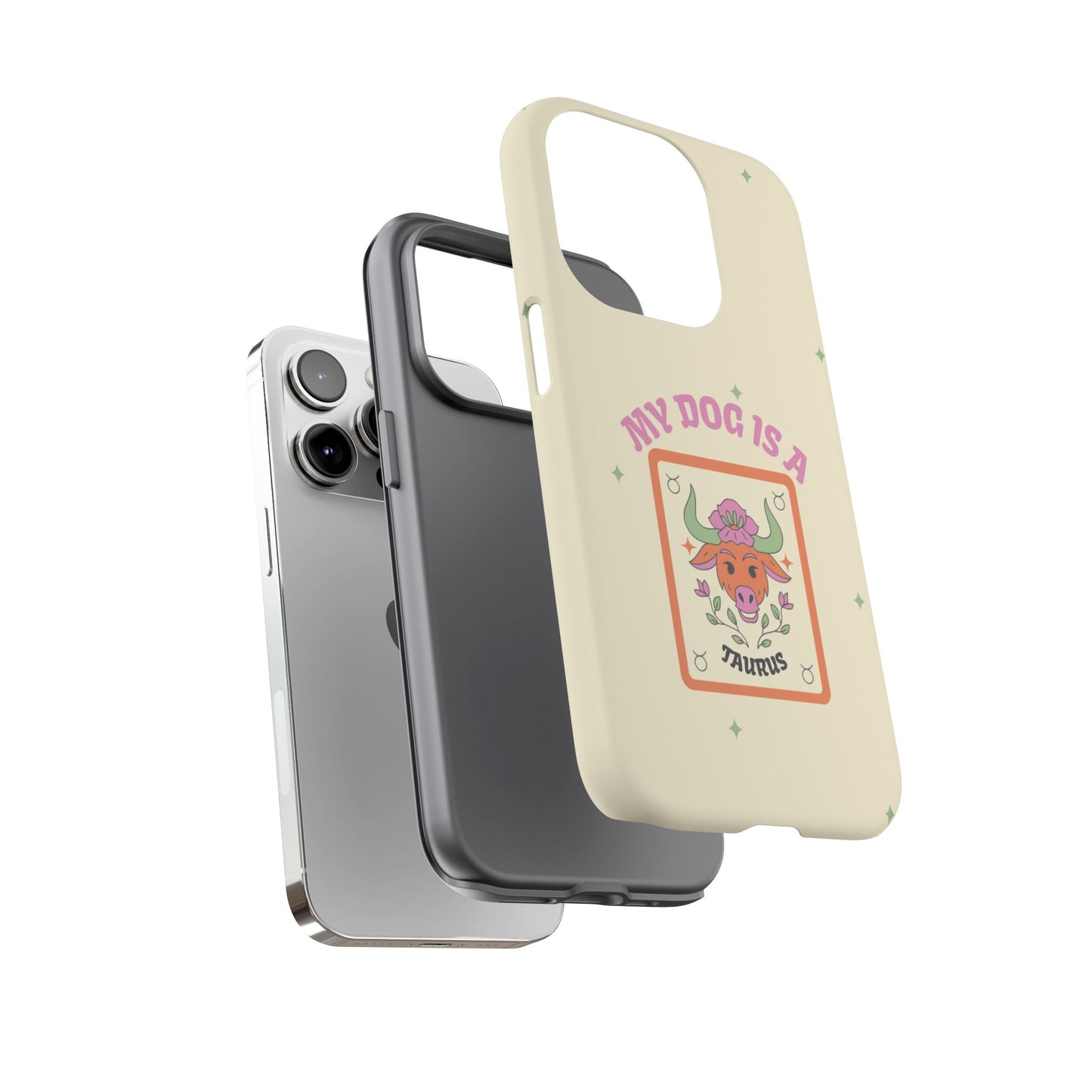 My Dog is a Taurus Phone Case