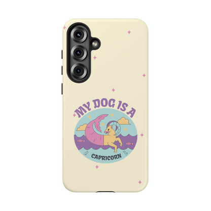 My Dog is a Capricorn Phone Case