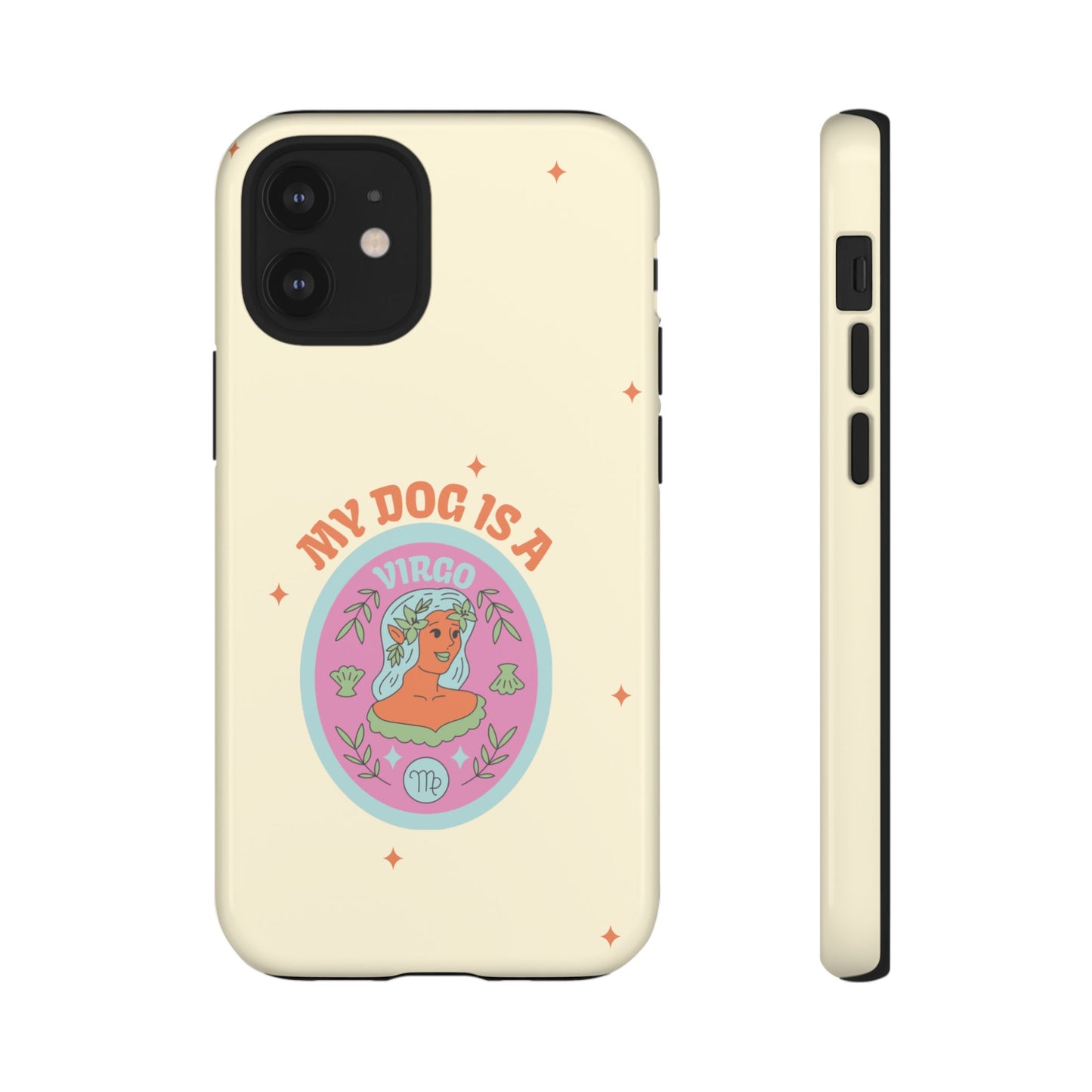 My Dog is a Virgo Phone Case