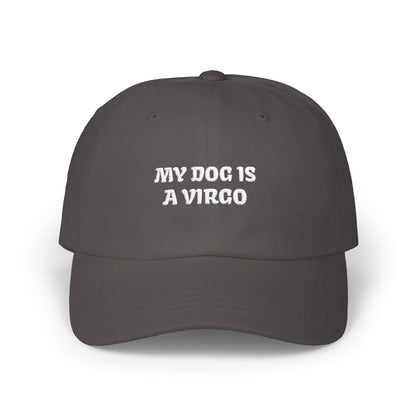 My Dog is a Virgo Embroidered Hat