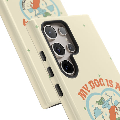 My Dog is a Sagittarius Phone Case
