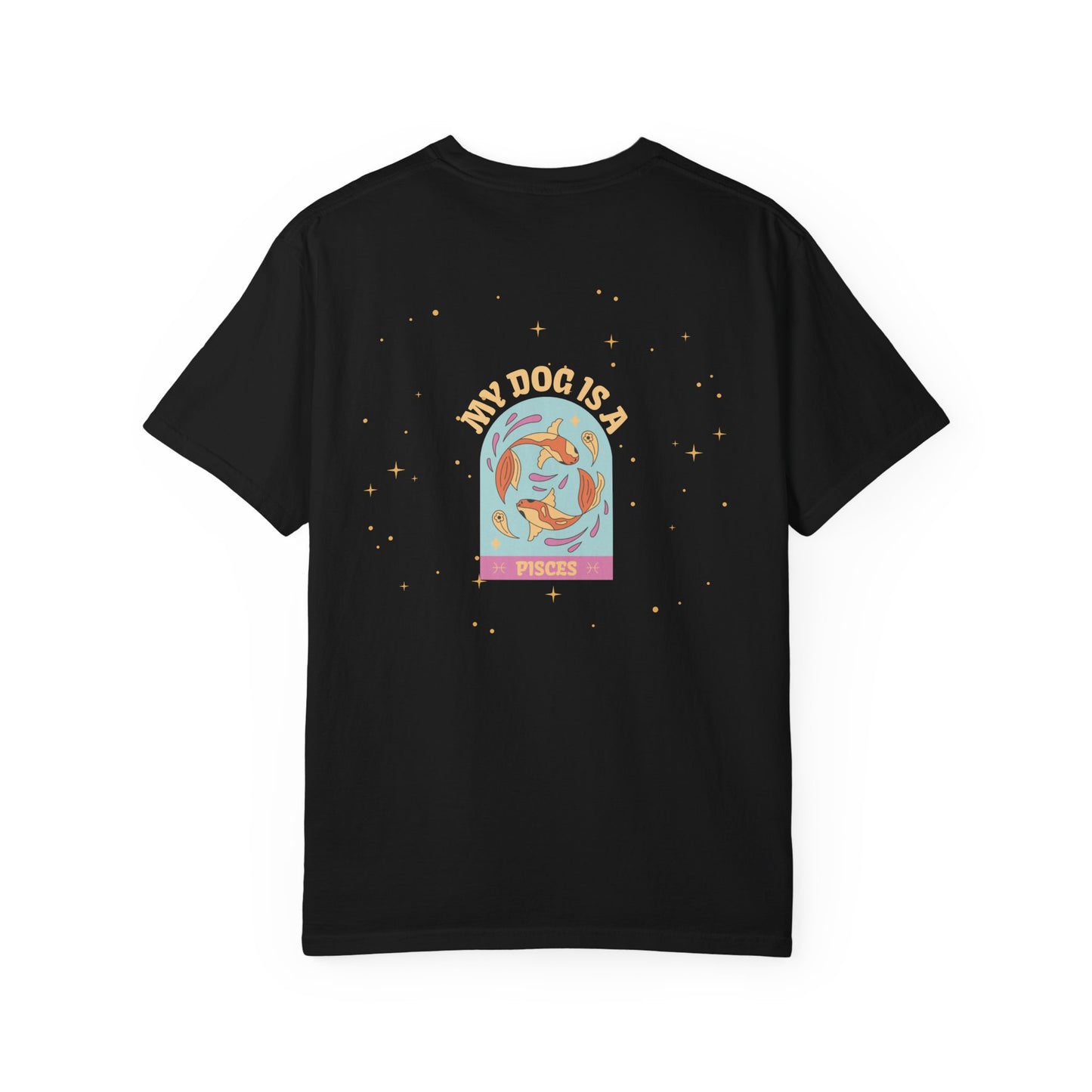 My Dog is a Pisces T-Shirt
