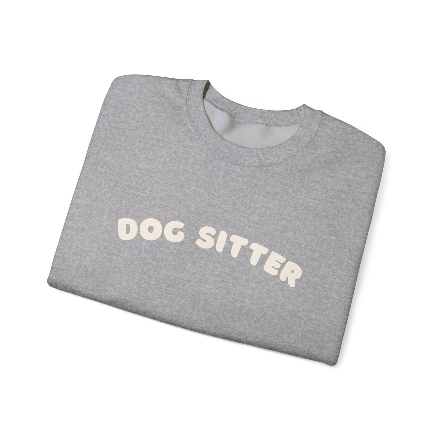 Dog Sitter sweatshirt | White text