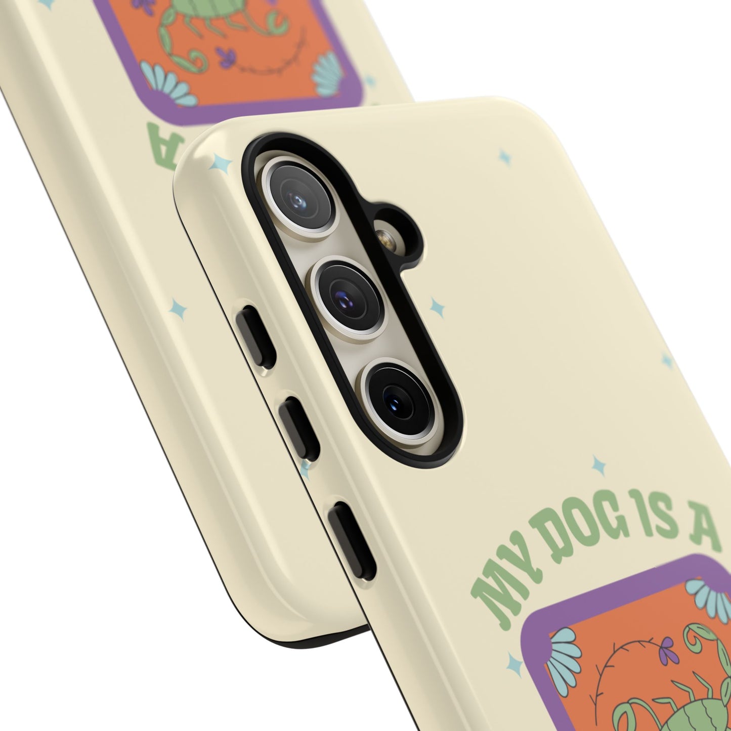 My Dog is a Scorpio Phone Case