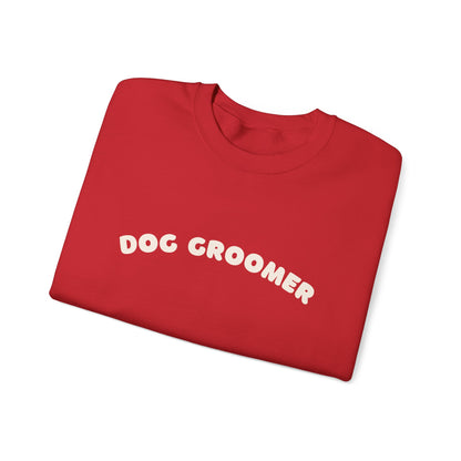 Dog Groomer Crewneck Sweatshirt | White text