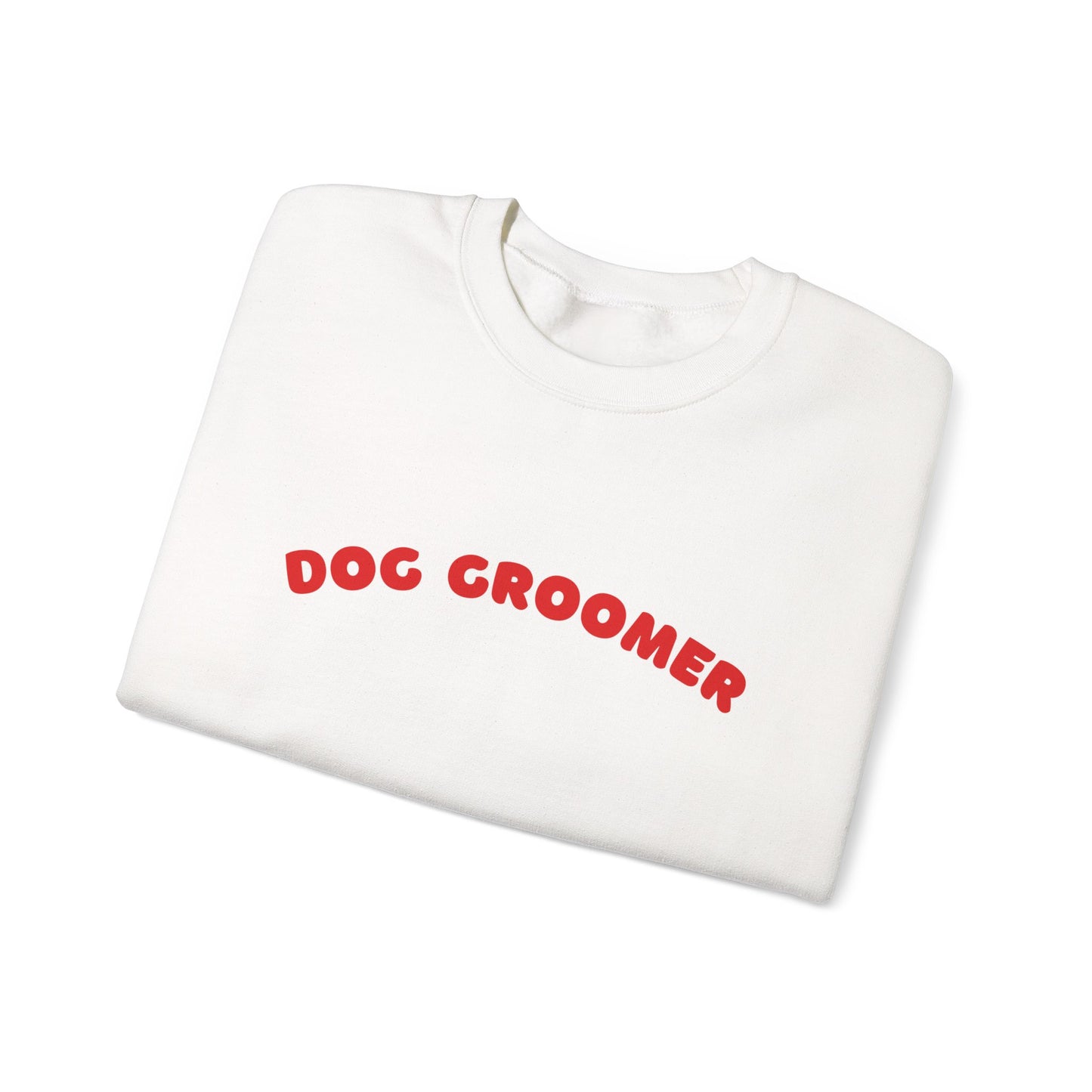 Dog Groomer Crewneck Sweatshirt | Red text