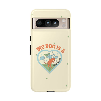 My Dog is a Sagittarius Phone Case