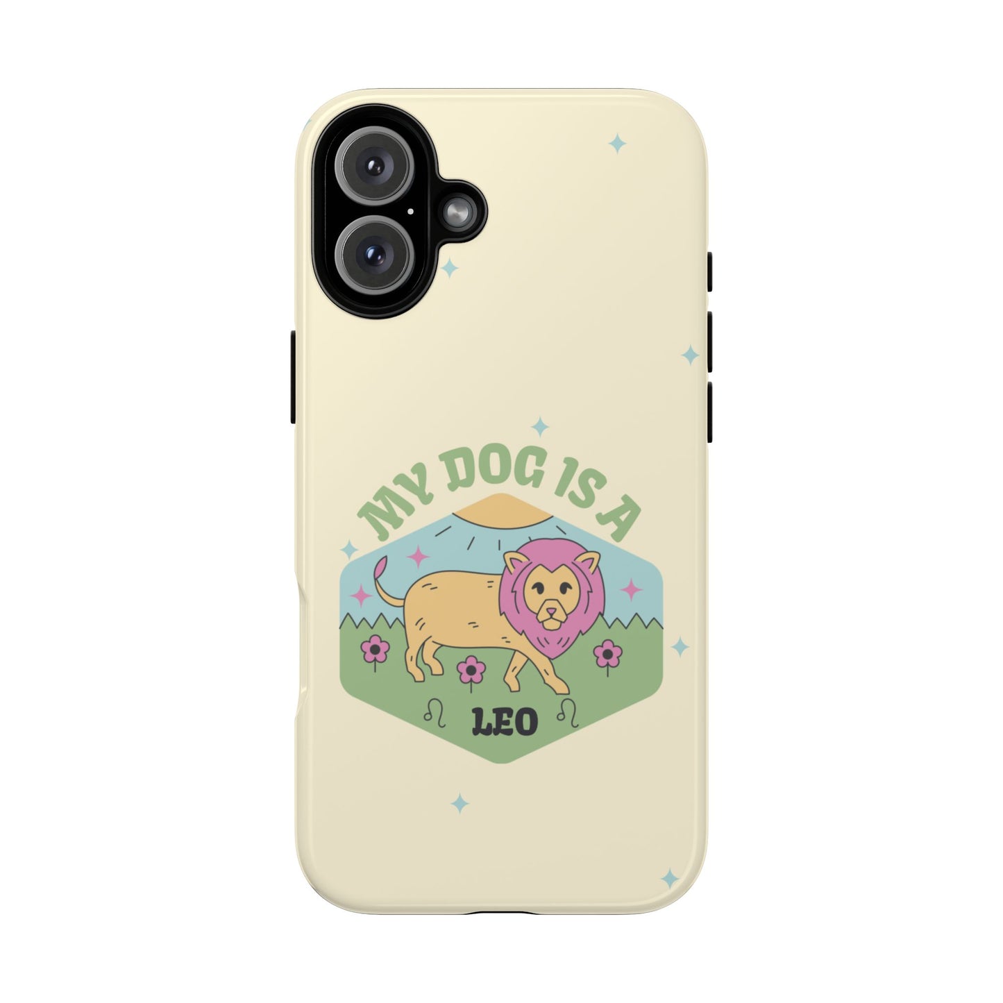 My Dog Is a Leo Phone Case