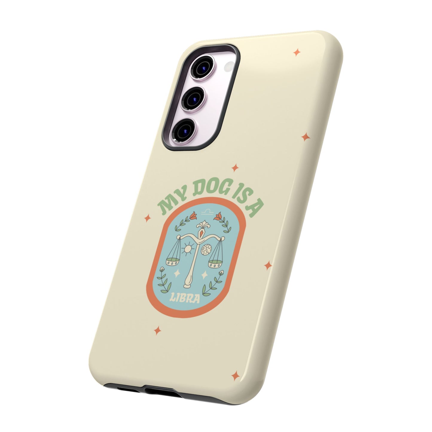 My Dog is a Libra Phone Case