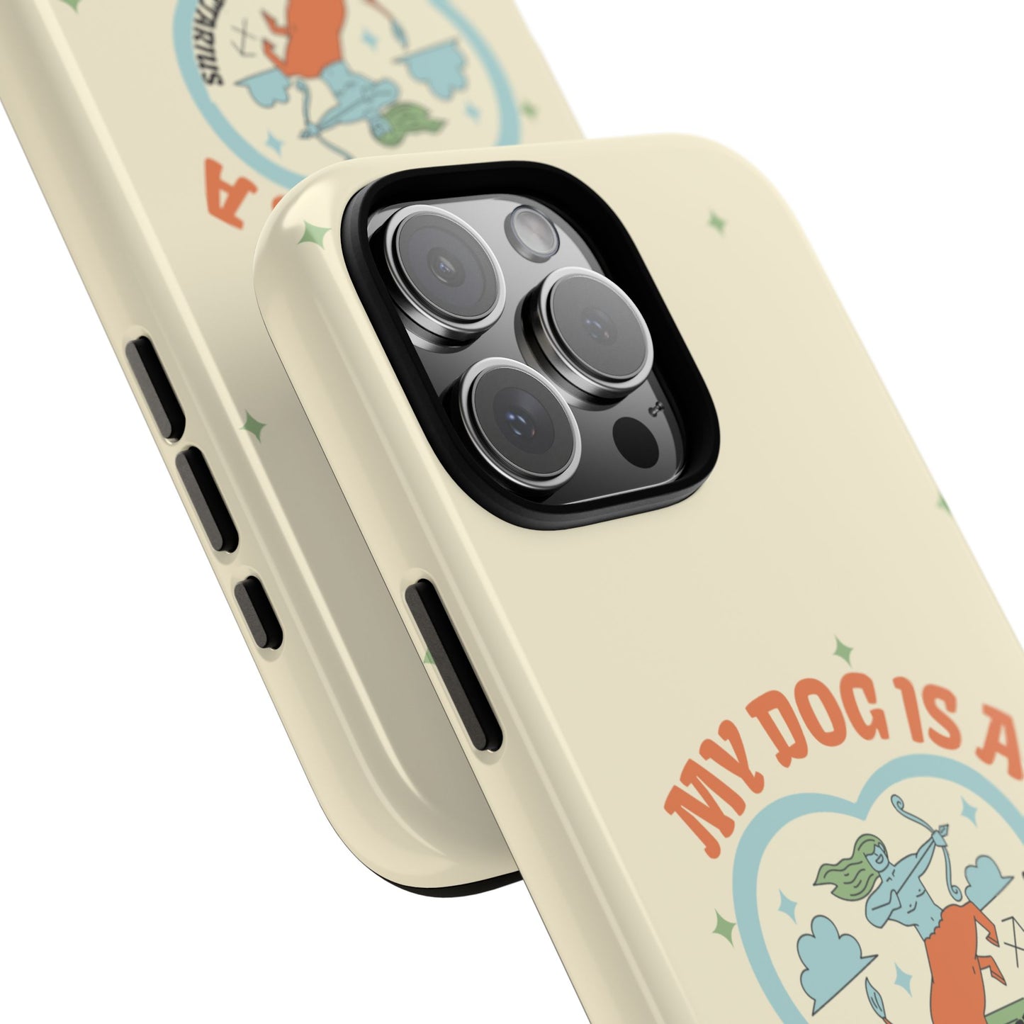My Dog is a Sagittarius Phone Case