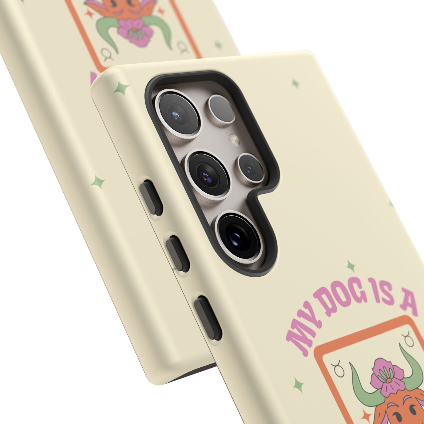 My Dog is a Taurus Phone Case