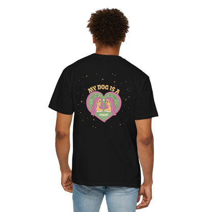 My Dog is a Gemini T-Shirt