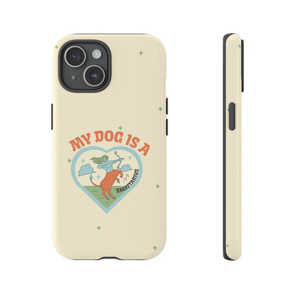 My Dog is a Sagittarius Phone Case