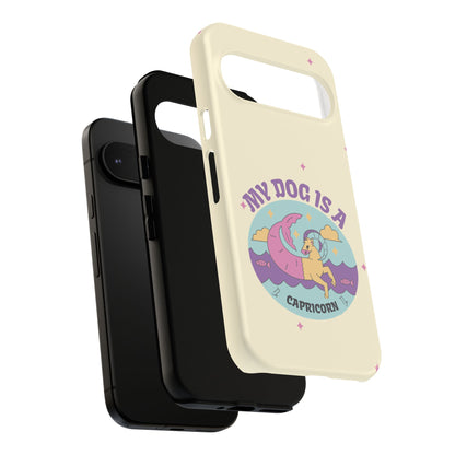My Dog is a Capricorn Phone Case