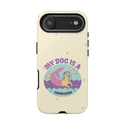 My Dog is a Capricorn Phone Case