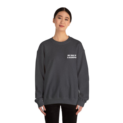 My Dog is a Scorpio Embroidered Sweatshirt