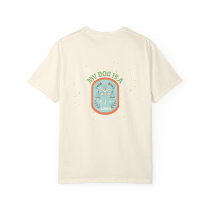 My Dog is a Libra T-Shirt