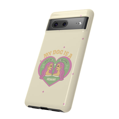 My Dog is a Gemini Phone Case