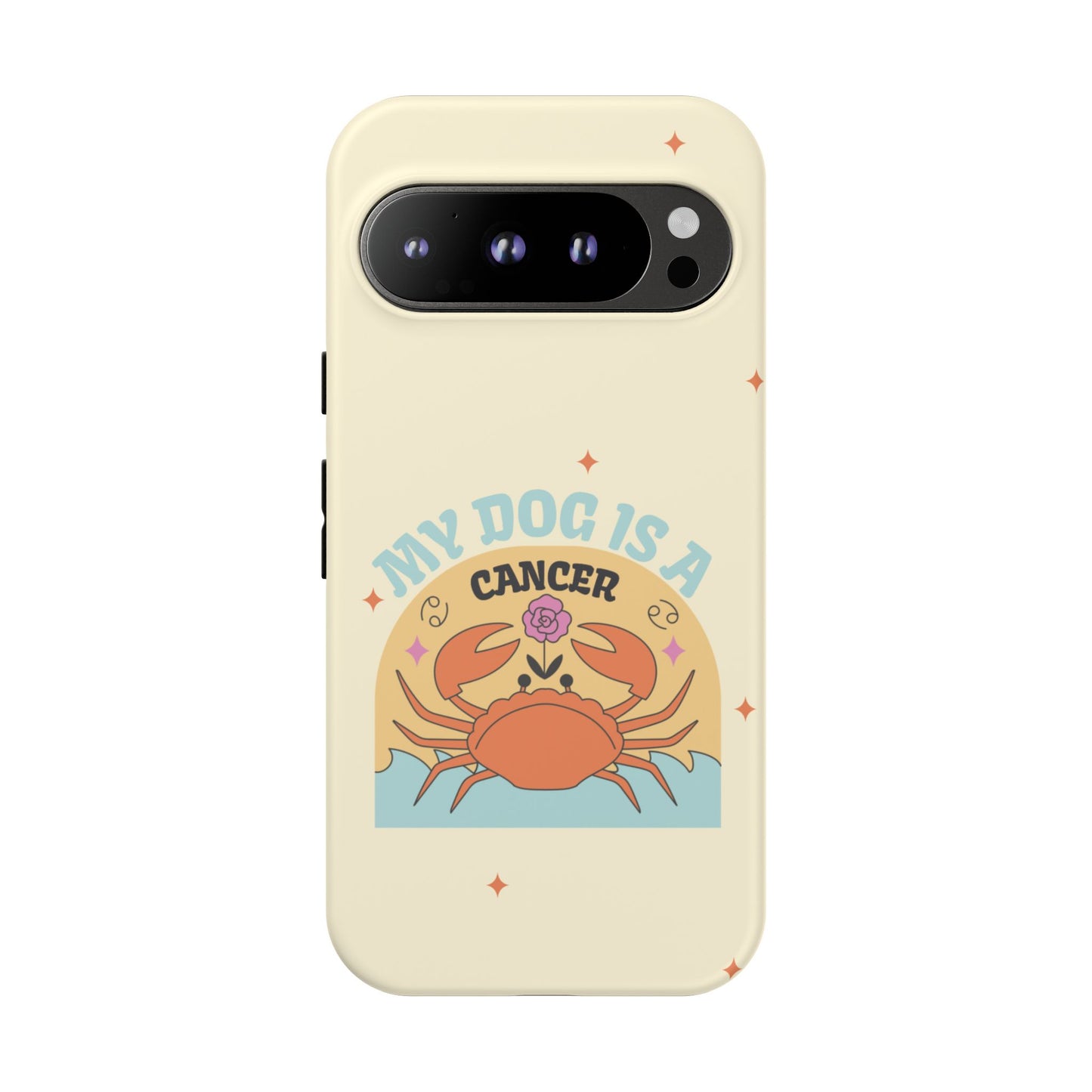 My Dog is a Cancer Phone Case