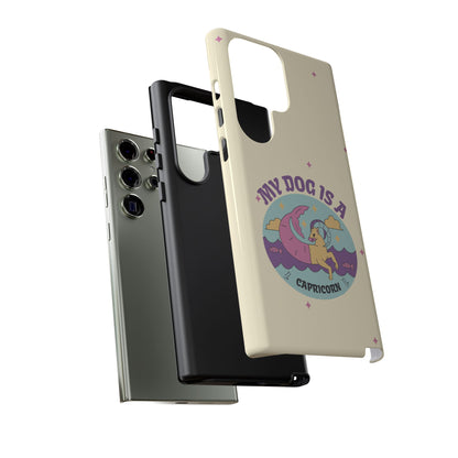 My Dog is a Capricorn Phone Case