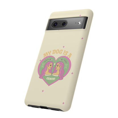 My Dog is a Gemini Phone Case