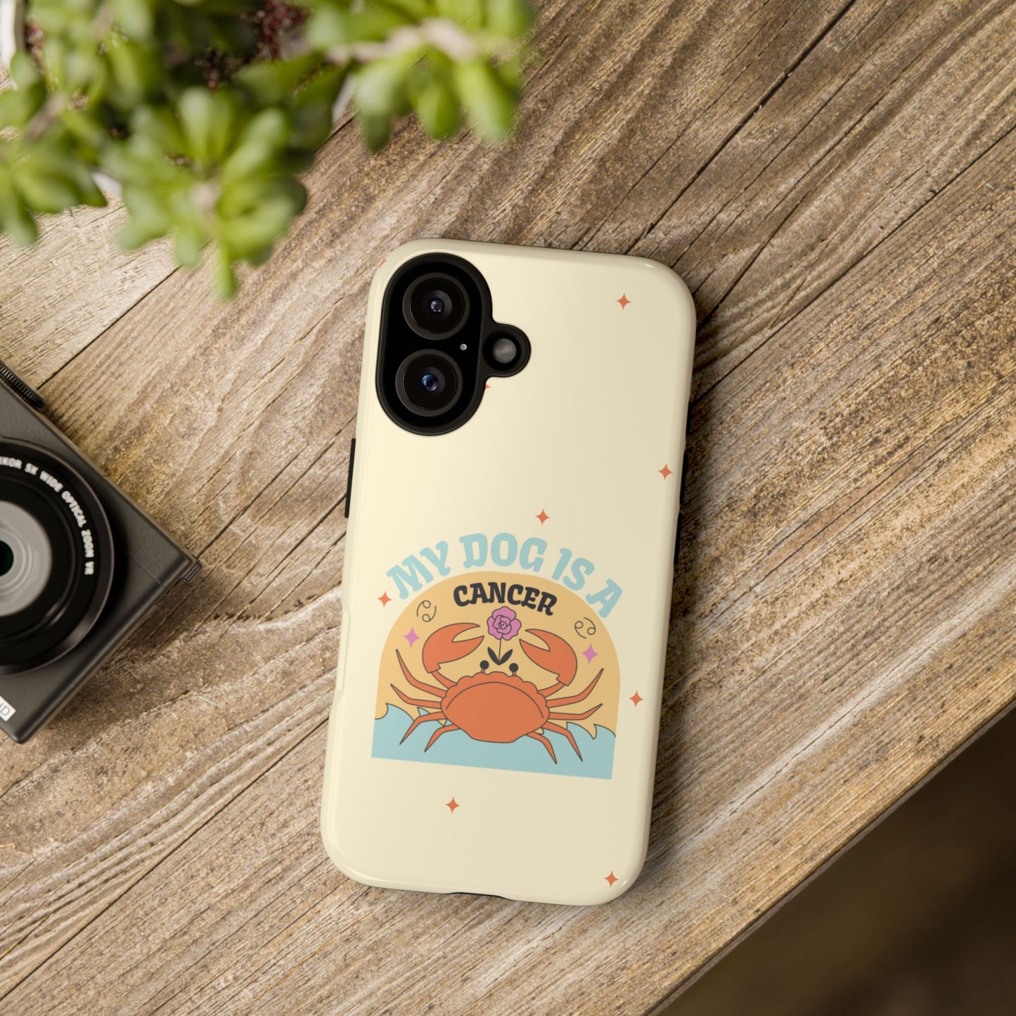 My Dog is a Cancer Phone Case