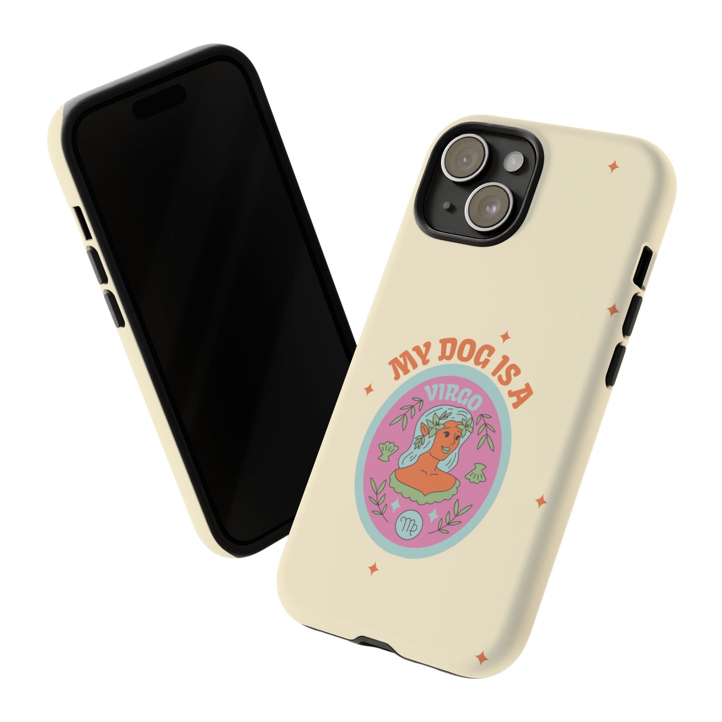 My Dog is a Virgo Phone Case